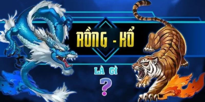 Rồng Hổ 6686 - Cách Soi Cầu Rồng Hổ Đúng Nhất, Ăn Tiền Đậm 2 Khái quát game Rồng Hổ 6686 là gì?
